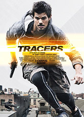 Трейсеры / Tracers (2015)